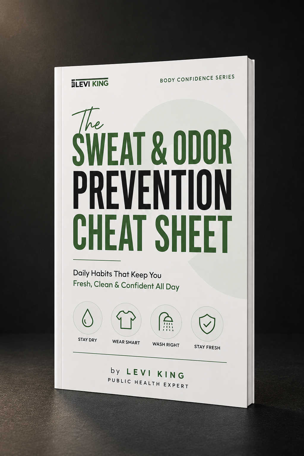 Bonus 2: The Sweat & Odor Prevention Cheat Sheet